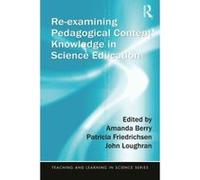 Re-examining Pedagogical Content Knowledge in Science Education (Teaching and Learning in Science Series) - [Version Originale] Inconnu (Auteur)