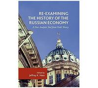 Re-Examining The History Of The Russian Economy