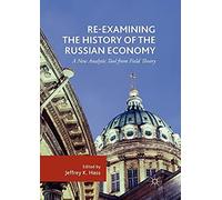 Re-Examining The History Of The Russian Economy
