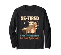 Re-fatigué, I Was Tired Yesterday & I'm Tired Again Today Manche Longue