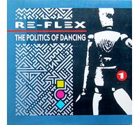 Re-Flex - Politics of Dancing (1983) [Import]