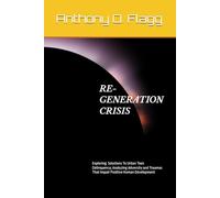 RE-GENERATION CRISIS: Exploring Solutions for the Oppositional Defiance of the Urban Teenager to the Gospel; Anti-Violent Transition of the Human Personality