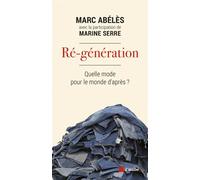 Re-generation - Marc Abélès - L'aube Eds De - broché - Essai