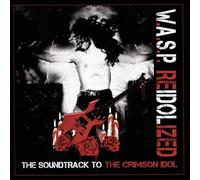 Re-Idolized by W.A.S.P. [Audio CD] NEUF