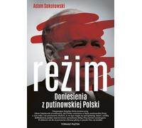 Re¿im Adam Soko³owski (Buch auf Polnisch)