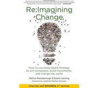 Re:imagining Change - [Livre en VO] Patrick Reinsborough, Doyle Canning, Christine Cordero (Auteur)