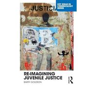 Re-Imagining Juvenile Justice