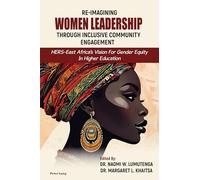 Re-imagining Women Leadership Through Inclusive Community Engagement