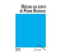 (Re)lire les écrits de Pierre Bourdieu - pour une démarche socio-anthropologique critique et créatrice - Abel Kouvouama - Pu.de Pau - broché - Etude