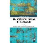 Re-Locating The Sounds Of The Western