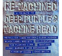 Re-Machined - A Tribute To Deep Purple Machine Head