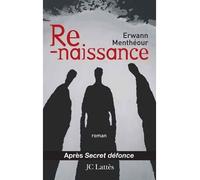Re-naissance - Erwann Menthéour - Lattes - broché - Roman