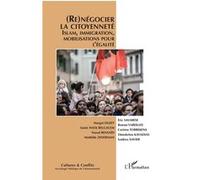 Collectif – (Re)Négocier la citoyenneté – Islam, immigration – Broché (occasion)
