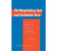 Re Negotiating East and Southeast Asia, Studies in Asian Security Alice Ba (Auteur)