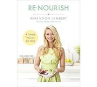 Re Nourish Rhiannon Lambert, (Auteur)