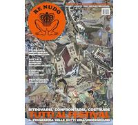 Re Nudo. Tutti al Festival. Ritrovarsi, confrontarsi, costruire (2025) (Vol. 9)