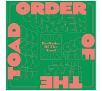 Re-Order of the Toad