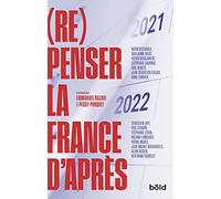 (RE)PENSER LA FRANCE D'APRES