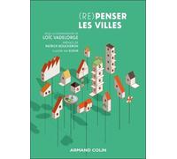 (Re)Penser Les Villes