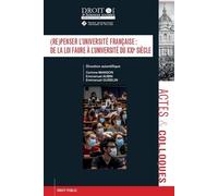 (Re) penser l'université française : de la loi Faure à l'université du XXie siècle - Corinne Manson - Univeau Poitiers Pu.juridiques - broché - Etude
