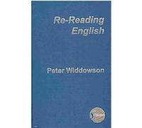 Re-reading English, New Accents Library Collection WIDDOWSON PETER (Auteur)