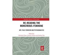 Re-reading the Monstrous-Feminine