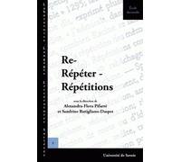 Re-Répéter-Répétition