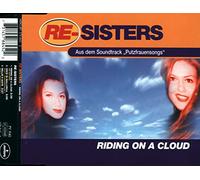 Re-Sisters - Riding on a Cloud