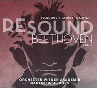 Re-Sound Beethoven, Vol. 4: Symphony 3 'Eroica' & Septet