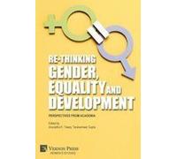 Re-Thinking Gender, Equality And Development