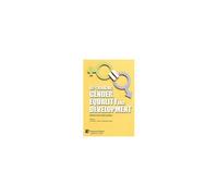 Re-Thinking Gender, Equality And Development