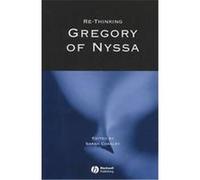 Re-Thinking Gregory of Nyssa Sarah Coakley (Auteur)