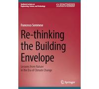 Re-thinking the Building Envelope: Lessons from Nature in the Era of Climate Change