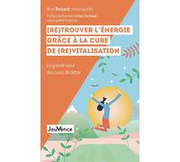 (Re)trouver l'énergie grâce à la cure de (re)vitalisation La grande soeur des cures de détox - Nina Bossard - Jouvence - broché - Guide