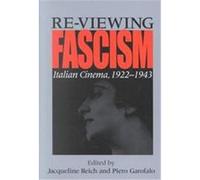Re-Viewing Fascism