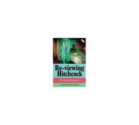 Re-Viewing Hitchcock