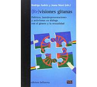 (RE)VISIONES GITANAS: Políticas, (auto)representaciones y activismos en diálogo con el género y la sexualidad