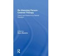 Re-Visioning Person-Centred Therapy