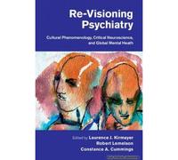 Re-Visioning Psychiatry
