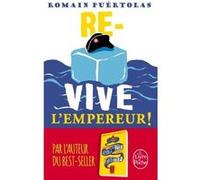Re-vive l'empereur ! Romain Puértolas (Auteur)