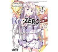 Tappei Nagatsuki – Re : Zero, deuxième arc – Tome 3 – Illustrations de Makoto Fugetsu