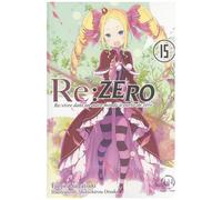 Re:Zero - Re:Vivre Dans Un Autre Monde A Partir De Zero - Tome 15