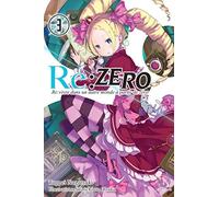 Re:Zero - Re:vivre dans un autre monde à partir de zéro - tome 3 (03)