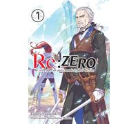 Re:Zero - Re:Vivre Dans Un Autre Monde A Partir De Zero - Tome 7