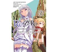 Re: Zero -Starting Life In Another World-, Chapter 1: A Day In The Capital, Vol. 2 (Manga)