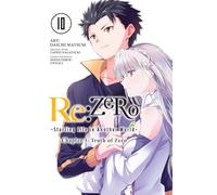 Re:ZERO -Starting Life in Another World- Chapitre 3: Truth of Zero, Vol. 10 – Manga – Yen Press