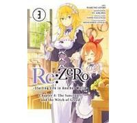 Re: Zero -Starting Life In Another World-, Chapter 4: The Sanctuary And The Witch Of Greed, Vol. 3 (Manga)