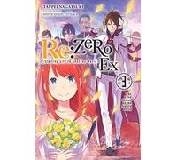 Re:ZERO -Starting Life in Another World- Ex, Vol. 3 (light novel)