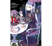 Re:ZERO -Starting Life in Another World-, Vol. 10 (light novel)
