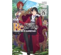 RE : Zero -Starting Life in Another World-, Vol. 26 (Light Novel)